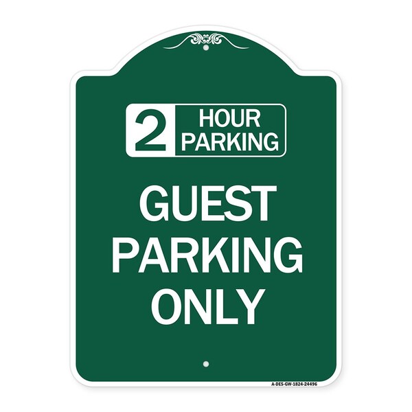 2 Hour Parking Guest Parking Only, Green & White Aluminum Sign, 18" x 24", GW-1824-24496